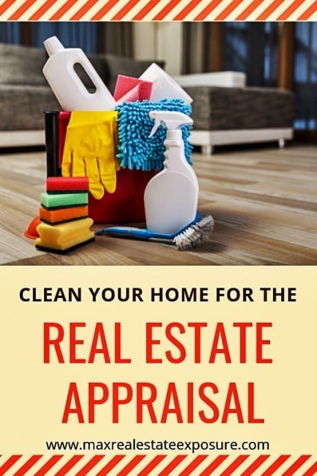Clean Your Home For The Real Estate Appraisal