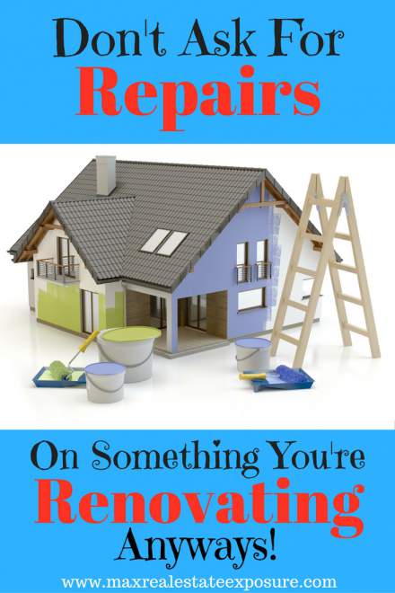 Don't Ask For Home Renovations