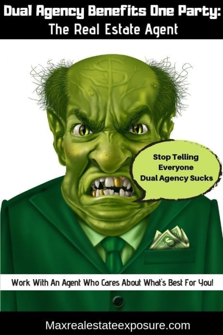 Dual Agency Benefits One Party - The Real Estate Agent