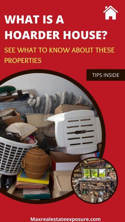 Hoarder House: Everything to Know About Hoarding in a Property