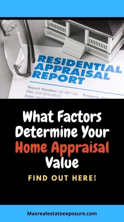 Factors That Determine Your Home Appraisal Value