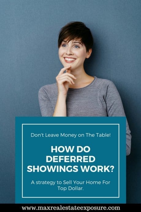 How Do Deferred Showings Work