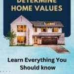 How to Determine Home Values
