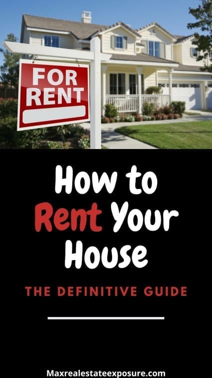 How to Rent a House: Tips For Making Your Home a Rental