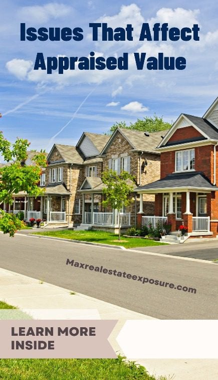 Issues That Affect Appraised Value