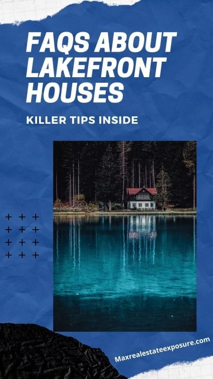 FAQs on Lake Houses For Sale