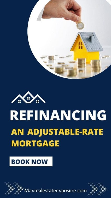 Refinancing an Adjustable Rate Mortgage