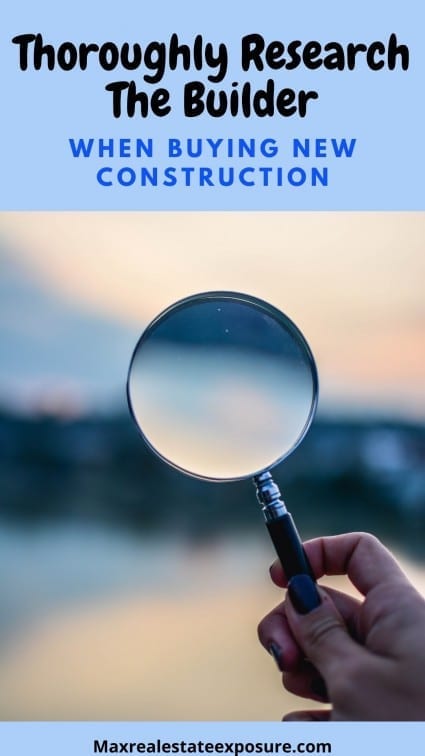Research The Builder When Buying a New House