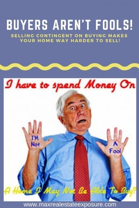 Selling Contingent On Finding Another House