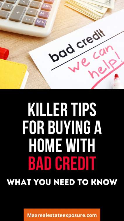 Home Loans With Bad Credit: What You Need to Know