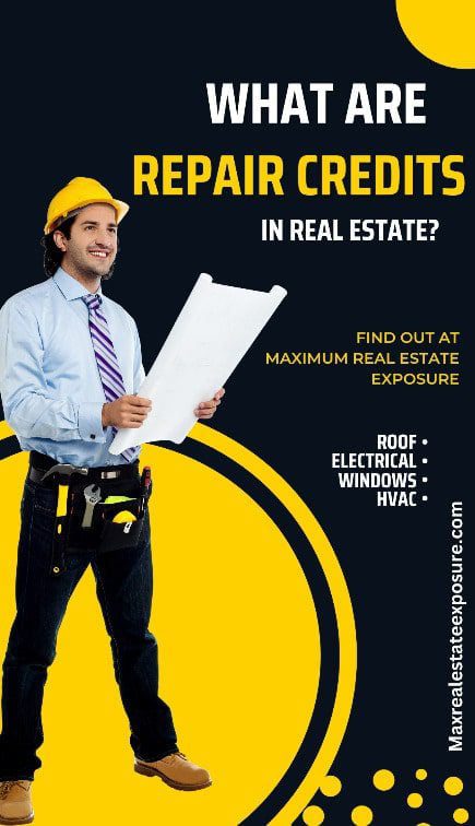 Repair Credits In Real Estate: What They Are And How They Work