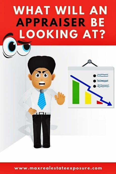 What Will an Appraiser Be Looking at