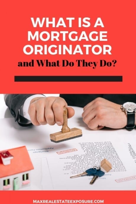 What is A Mortgage Originator?