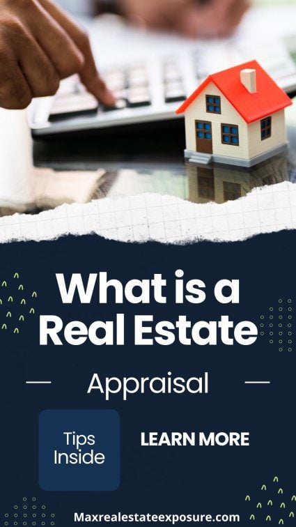What Are Real Estate Appraisals