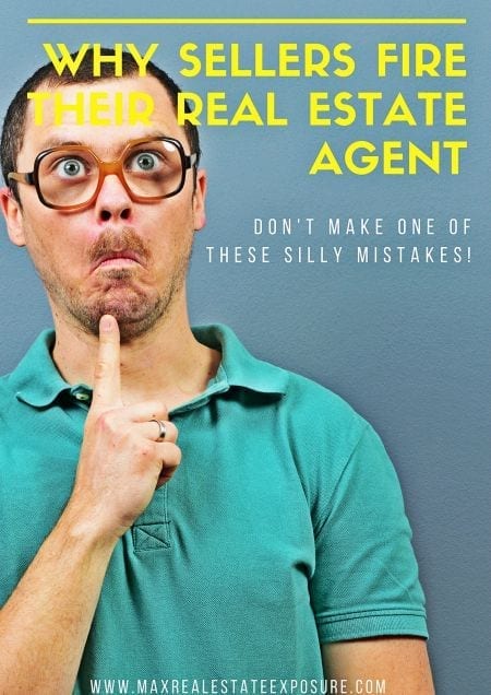 Can You Fire Your Real Estate Agent: See The Top Reasons Why