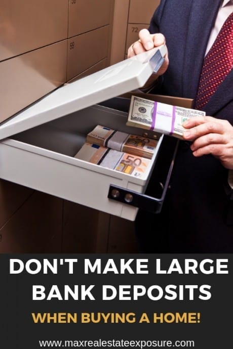 Don't Make Large Bank Deposits When Buying a House